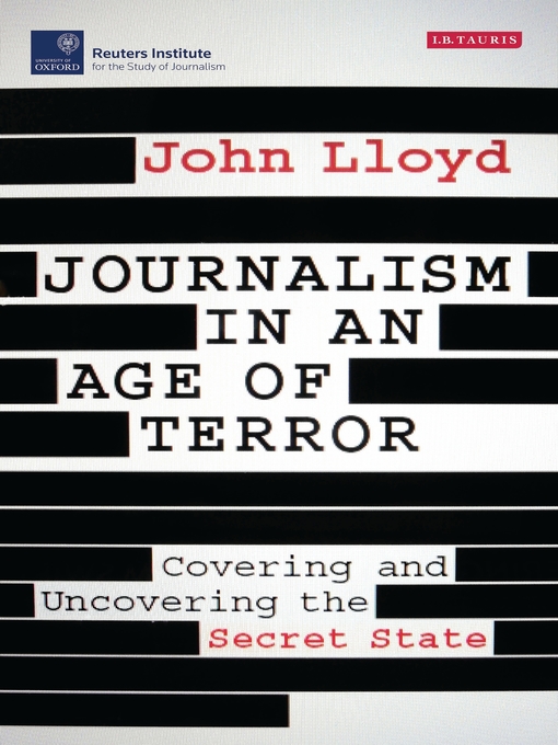 Title details for Journalism in an Age of Terror by John Lloyd - Available